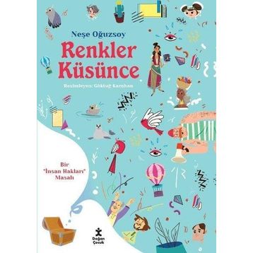 Renkler Küsünce - Neşe Oğuzsoy
