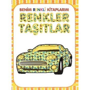 Renkler - Taşıtlar - Ahmet Altay