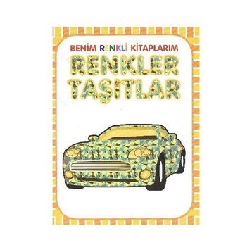 Renkler - Taşıtlar - Ahmet Altay