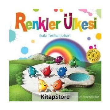 RENKLER ÜLKESİ - ŞULE TANKUT JOBERT