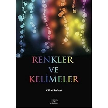 Renkler ve Kelimeler - Cihat Serbest