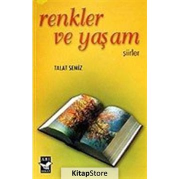 RENKLER VE YAŞAM - TALAT SEMIZ