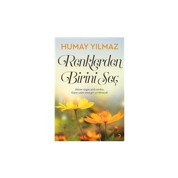 Renklerden Birini Seç - Humay Yılmaz