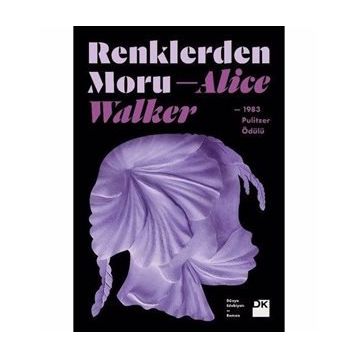 Renklerden Moru - Alice Walker