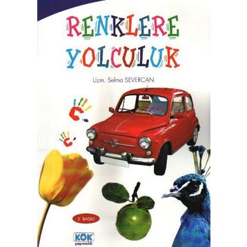 Renklere Yolculuk - Selma Severcan
