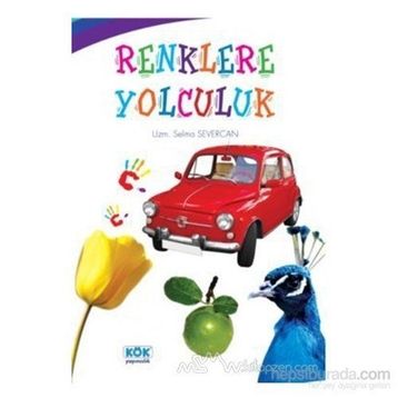 Renklere Yolculuk - Selma Severcan