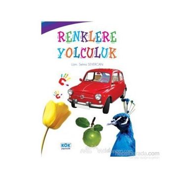 Renklere Yolculuk - Selma Severcan