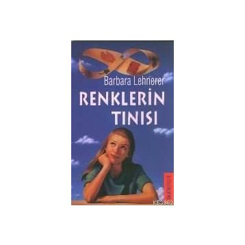 RENKLERİN TINISI - BARBARA LEHNERER