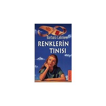 RENKLERİN TINISI - BARBARA LEHNERER