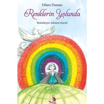 Renklerin Yolunda - Dilara Duman
