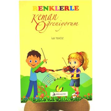 Renklerle Keman Öğreniyorum - İdil Teköz