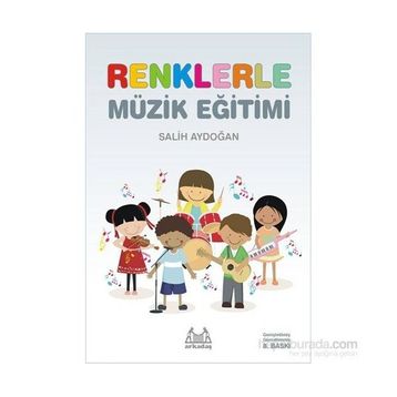 Renklerle Müzik Eğitimi - Salih Aydoğan