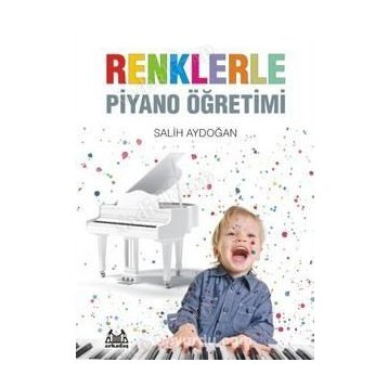 Renklerle Piyano Öğretimi Salih Aydoğan