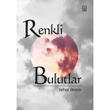 Renkli Bulutlar - Nihat Demir