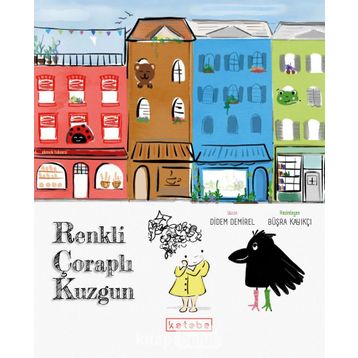 Renkli Çoraplı Kuzgun - Didem Demirel