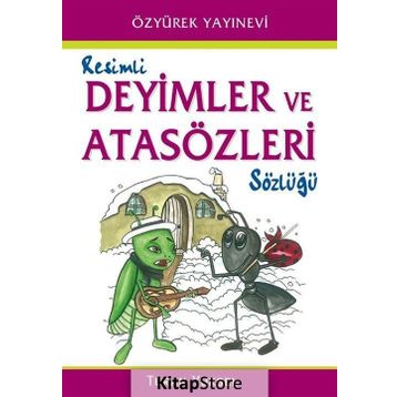 Renkli Deyimler ve Atasözleri Sözlüğü - Turan Yüksel