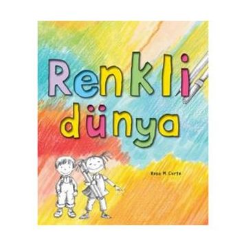Renkli Dünya - Rosa Maria Curto