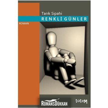 RENKLI GÜNLER - TARIK SIPAHI