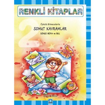 RENKLI KITAPLAR SOMUT KAVRAMLAR - AYŞİN BUMIN