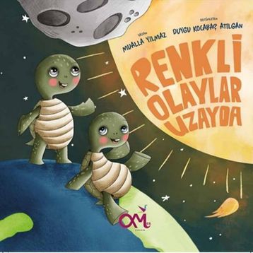 Renkli Olaylar Uzayda - Omes Çocuk