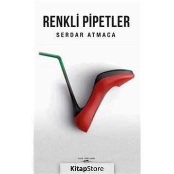 Renkli Pipetler - Serdar Atmaca