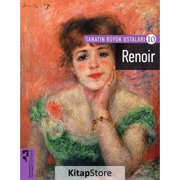 Renoir - Sanatın Büyük Ustaları 10 - Kolektif