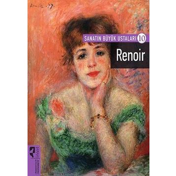 Renoir - Sanatın Büyük Ustaları 10 - Kolektif