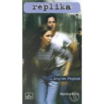 REPLIKA 2 / AMY'NIN PEŞİNDE - MARILYN KAYE