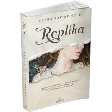 Replika - Fatma Katırcıoğlu