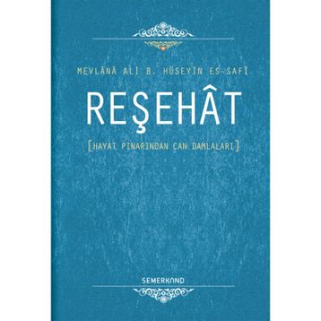 Reşehat - Mevlana Ali B. Hüseyin