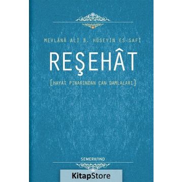 Reşehat - Mevlana Ali B. Hüseyin
