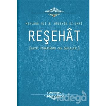 Reşehat - Mevlana Ali B. Hüseyin