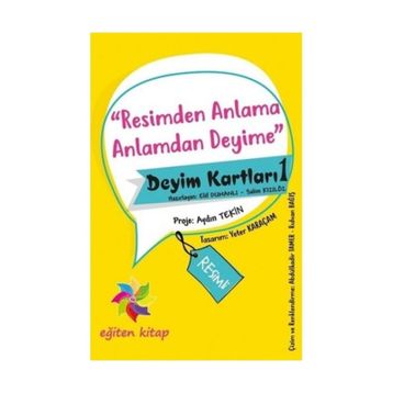 Resimden Anlama Anlamdan Deyime - Deyim Kartları - 1 - Kolektif