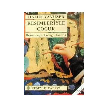 RESIMLERIYLE ÇOCUK - HALUK YAVUZER