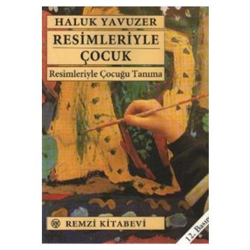 RESIMLERIYLE ÇOCUK - HALUK YAVUZER