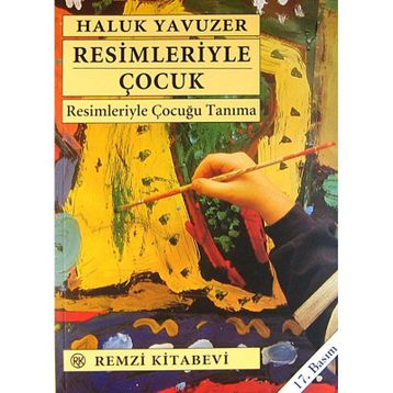 RESIMLERIYLE ÇOCUK - HALUK YAVUZER