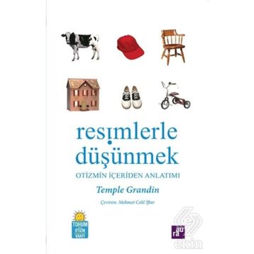 RESIMLERLE DÜŞÜNMEK OTIZMIN İÇERDEN ANLATIMI - TEMPLE GRANDIN