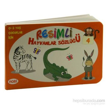 Resimli Hayvanlar Sözlüğü 4 - Heyet-Kurul-Komisyon