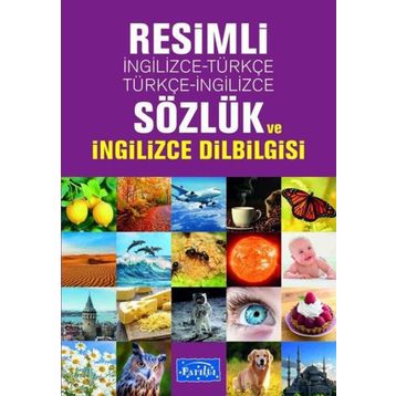 Resimli İngilizce Türkçe Sözlük ve İngilizce Dilbilgisi Parıltı Yayınları