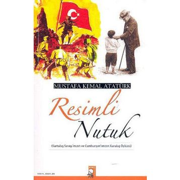 RESIMLI NUTUK - MUSTAFA KEMAL ATATÜRK