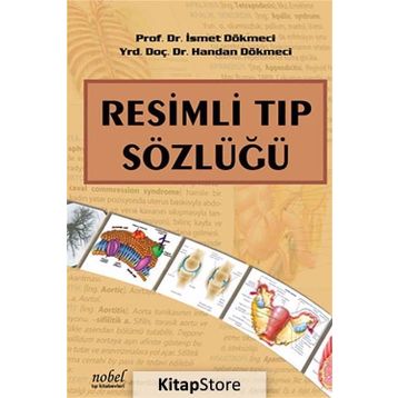 Resimli Tıp Sözlüğü / İsmet Dökmeci