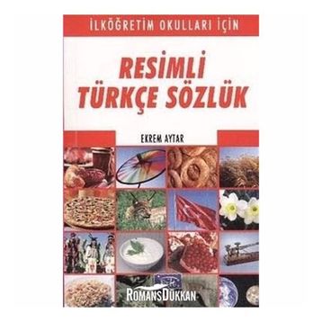 RESIMLI TÜRKÇE SÖZLÜK - EKREM AYTAR
