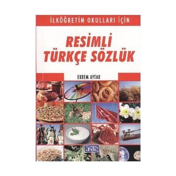 RESIMLI TÜRKÇE SÖZLÜK - EKREM AYTAR