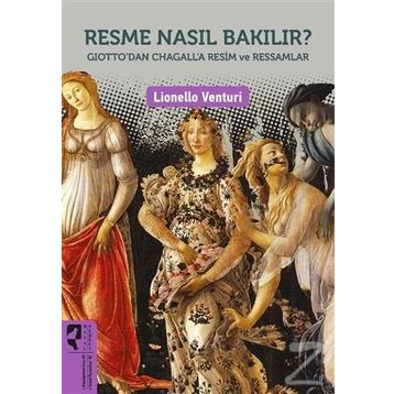 Resme Nasıl Bakılır? - Lionello Venturi