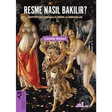 Resme Nasıl Bakılır? - Lionello Venturi