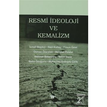 RESMI İDEOLOJI VE KEMALIZM - KOLEKTIF