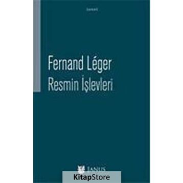 Resmin İşlevleri - Fernand Leger