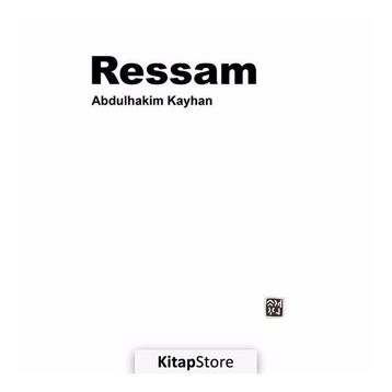 Ressam - Abdulhakim Kayhan