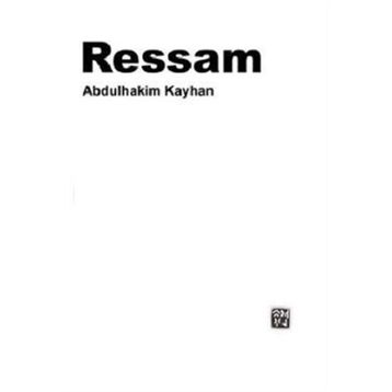 Ressam - Abdulhakim Kayhan
