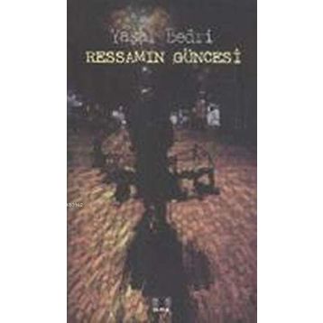Ressamın Güncesi - Yaşar Bedri
